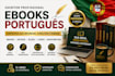 write a high quality portuguese ebook, ghostwrite book or kindle ebook