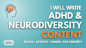 write engaging adhd content, mental health blogs, and articles