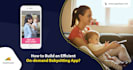build parental control app, day care app, babysitting app like bambino