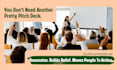 craft a persuasive pitch deck and speaking script that converts