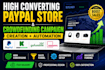 build high converting paypal store and crowdfunding campaign creation promotion