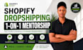 be your shopify dropshipping mentor and coach in  building a profitable store