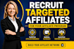 recruit affiliates and influencers for your affiliate program