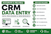 accurate crm data entry,data processing,web research,