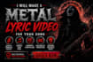make a metal lyric video for your song