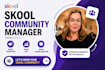 skool course creation skool community manager skool promotion skool ads
