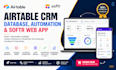 setup airtable crm, airtable database design, airtable automation, sofr webapp