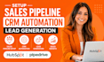 setup sales pipeline CRM automation lead generation hubspot pipedrive