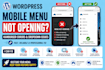 fix wordpress mobile menu not opening, hamburger errors and dropdown issues