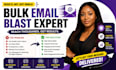 send bulk email blast, cold email campaign and email marketing