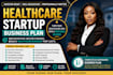 write a professional healthcare startup business plan with financial projections