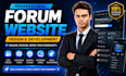 build a professional forum website for your online community