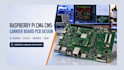 design raspberry pi compute module cm4 cm5 carrier and io board pcb with kicad