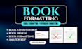 do book formatting, kindle formatting, paperback formatting, book layout design