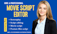 edit your screenplay, film pilot, tv pilot, feature script, movie script