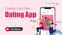 develop dating app clone like tinder, hinge, and bumble