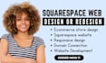build squarespace website squarespace redesign squarespace website development