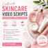 write skincare video scripts for youtube tiktok