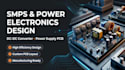 design smps, dc dc converters, power supply pcb and power electronics