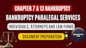 prepare accurate chapter 7 and chapter 13 bankruptcy paperwork