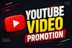 do youtube video promotion for organic growth