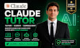be your claude tutor, claude code coach and claude ai consultant