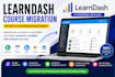 migrate set up and customize your learndash lms online course website