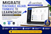migrate teachable, kajabi, thinkific to learndash