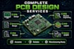 design pcb, create schematics,  pcb review, and reverse engineer circuit boards