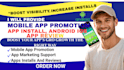 do mobile app promotion, app install, android,ios app review