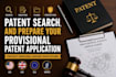 patent search and prepare your provisional patent application