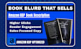 write a powerful book blurb and amazon KDP book description that sells