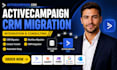 migrate activecampaign activecampaign integration activecampaign crm