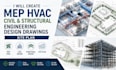 design hvac plumbing electrical civil and structural  engineering project layout