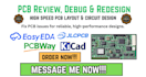 review, debug, and redesign your pcb layout for reliable performance