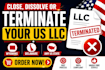 close, dissolve or terminate your US llc, wyoming, delaware, in any US state