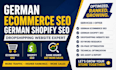 do german ecommerce SEO, german shopify and dropshipping website expert