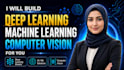 do machine learning, deep learning, computer vision projects