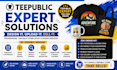 setup teepublic store tshirt design pod redbubble product listing promotion