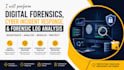 perform digital forensics, cyber incident response, and forensic log analysis
