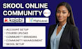 skool community setup skool community manager skool setup online manager