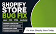 fix shopify liquid CSS HTML bugs and customize your shopify theme