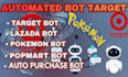 auto purchase bot checkout bot buying bot lazada bot target bot shopping bot