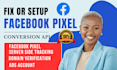 fix and setup facebook ads and management fix fb  meta ads pixel issues