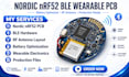 do nordic nrf52 ble wearable pcb design with battery optimization and rf antenna