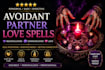 cast avoidant partner love spells, reconciliation spell, communication spell