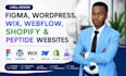 design figma, wordpress, wix, webflow, shopify and peptide websites