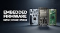 develop embedded systems firmware esp32 stm32 and rp2040