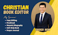 copyedit and proofread your christian book memoir self help journals devotions