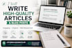 write high quality articles and blog posts